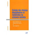 SCIENCES HUMAINES Croisee des champs disciplinaires et recherches...