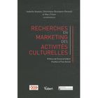 ENTREPRISE / ECONOMIE / DROIT Recherches en marketing des activites culturelles