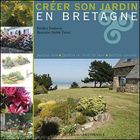 SPORT ET LOISIRS Créer son jardin en Bretagne