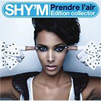 CD SHY'M - Prendre l'air