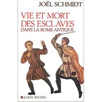 HISTOIRE / GEO / ACTUALITES Vie et mort des esclaves dans la Rome antique