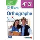 SCOLAIRE / UNIVERSITAIRES Orthographe ; 4ème 3ème