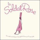 VARIETE FRANCAISE LE SOLDAT ROSE