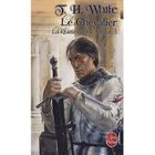 SF TERREUR FANTASY La quête du roi Arthur t.3 ; le chevalier