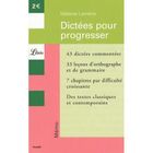 LITTERATURE / ROMANS Dictées pour progresser
