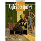 BD MANGA HUMOUR Les Aigles Decapitees T.4; les aigles decapitee...