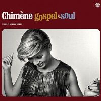 CD CHIMENE BADI  - Gospel & Soul (Réédition)