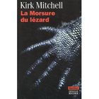 POLICIERS SUSPENS La morsure du lezard