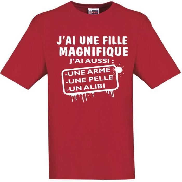 Tee shirt HUMORISTIQUE "J'ai une fille magnifique j'ai aussi une arme