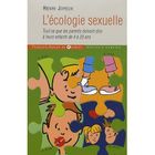 SANTE / FAMILLE / VIE PRATIQUE L'écologie sexuelle