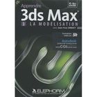 SCIENCES / TECH / MEDECINE Apprendre 3DS max t.2 ; la modélisation PC/Mac ...