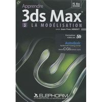 SCIENCES / TECH / MEDECINE Apprendre 3DS max t.2 ; la modélisation PC/Mac ...