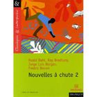 SCOLAIRE / UNIVERSITAIRES Nouvelles à chute t.2