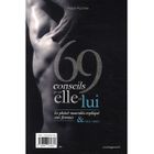 SANTE / FAMILLE / VIE PRATIQUE 69 conseils pour elle et lui ; le plaisir fémin...