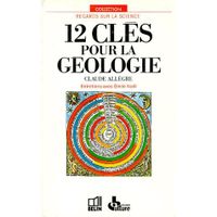 SCIENCES / TECH / MEDECINE 12 clés pour la géologie