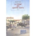 LITTERATURE - ROMANS LA FERME DES QUATRE-VENTS