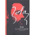 LITTERATURE - ROMANS Zola ; la verite en marche