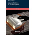 POLICIERS SUSPENS Journal intime d'un meurtrier