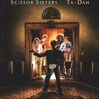 VARIETE INTERNATIONALE SCISSOR SISTERS