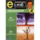 DVD DOCUMENTAIRE E=M6 ENVIRONNEMENT