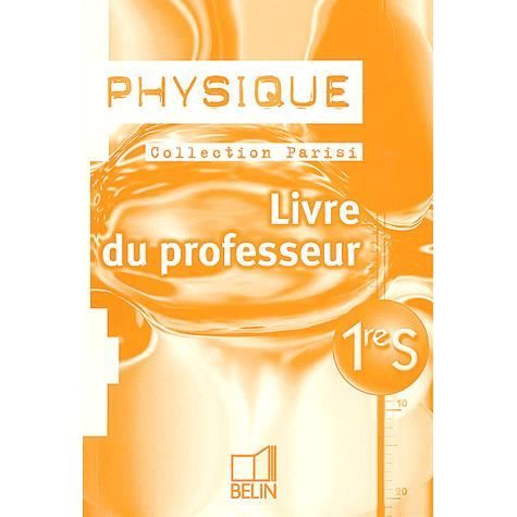 Physique 1ère S Achat / Vente livre Jean Marie Parisi;Bernard Garay