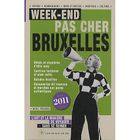 TOURISMES / VOYAGES Week-end pas cher Bruxelles (édition 2011)