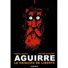 BD MANGA HUMOUR AGUIRRE T.1 ; LE PRINCIPE DE LIBERTE