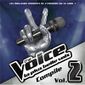 COMPILATION THE VOICE LA PLUS BELLE VOIX VOL.2 - Compilation