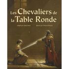 JEUNESSE ADOLESCENT Les chevaliers de la table ronde