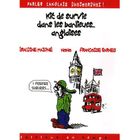 DICTIONNAIRES / LANGUES KIT DE SURVIE DANS LES BANLIEUES ANGLAISES
