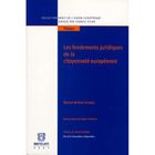 ENTREPRISE / ECONOMIE / DROIT Les fondements juridiques de la citoyenneté eur...