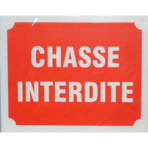 Panneau Chasse Interdite X 3