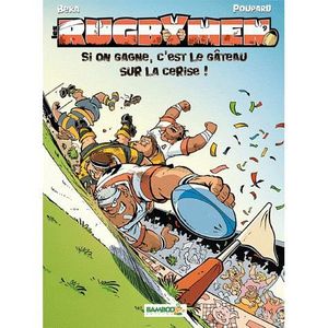 BD MANGA HUMOUR Les rugbymen t.9 ; si on gagne, c'est le gâteau... BD MANGA HUMOUR Les rugbymen t.9 ; si on gagne, c'est le gâteau...