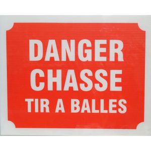 Panneau Danger Chasse Tir ? Balles X 3