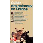 TOURISMES / VOYAGES GUIDE DE LA FRANCE DES ANIMAUX