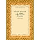 SCOLAIRE - ETUDIANT ALEXANDRE RADICHTCHEV - LE VOYAGE  DE PETERSBOURG 