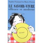ART / CINEMA / MUSIQUE Le savoir-vivre efficace et moderne