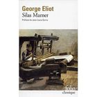 LITTERATURE - ROMANS Silas Marner ; le tisserand de Raveloe