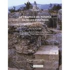 HISTOIRE / GEO / ACTUALITES 58ème supplément à Gallia ; le trophée de Pompé...