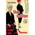 SCIENCES HUMAINES S'habiller à la soviétique ; la mode et le dége...
