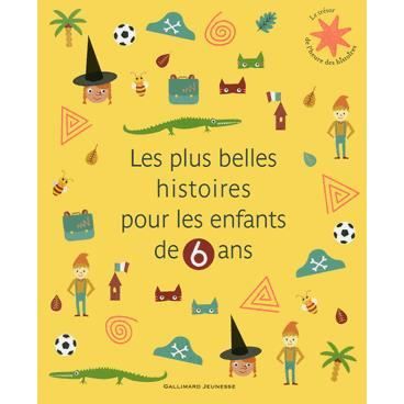 Les plus belles histoires pour les enfants de 6 an  Achat / Vente