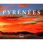HISTOIRE / GEO / ACTUALITES Pyrénées, à la croisée des climats