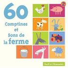COMPILATION 60 COMPTINES ET SONS DE LA FERME