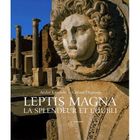 ART / CINEMA / MUSIQUE Leptis magna ; la splendeur et l'oubli