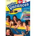 SCOLAIRE / UNIVERSITAIRES Hatier Vacances; de la 6ème vers la 5ème ; 11/1...