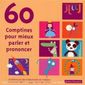 COMPILATION 60 COMPTINES POUR MIEUX PARLER ET PRONONCER