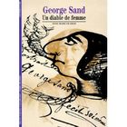 LITTERATURE - ROMANS GEORGE SAND ; UN DIABLE DE FEMME