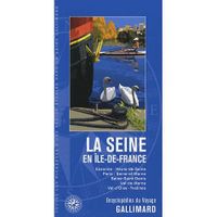 TOURISMES / VOYAGES LA SEINE EN ILE-DE-FRANCE