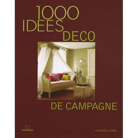 1000 idees 1000 idees deco de campagne