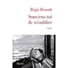 LITTERATURE - ROMANS SOUVIENS-TOI DE M'OUBLIER